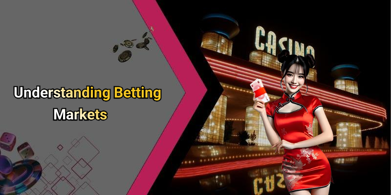 Understanding Betting Markets
