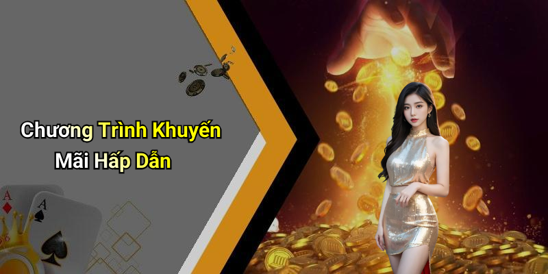 Chương Trình Khuyến Mãi Hấp Dẫn