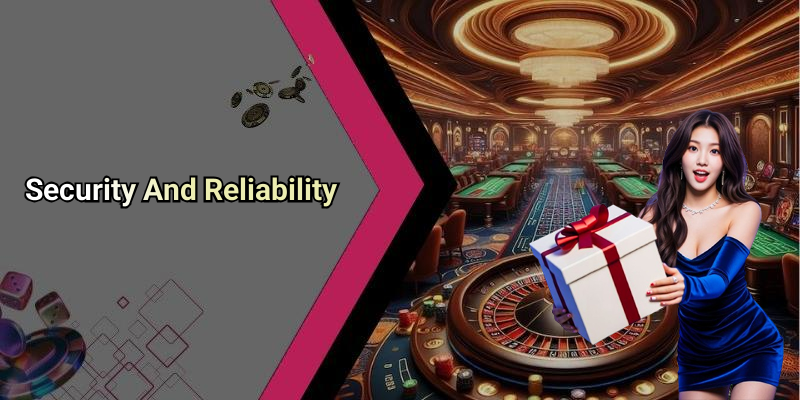 Security And Reliability